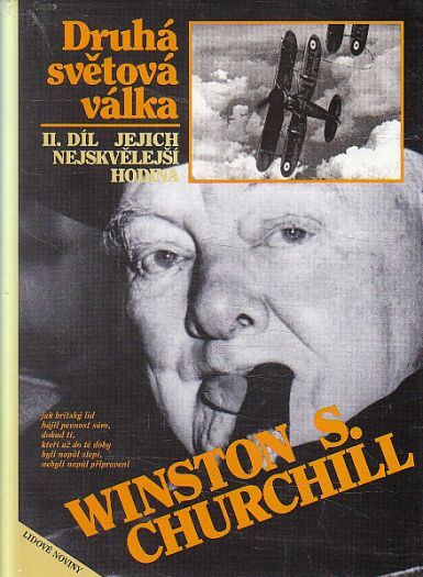 Druhá světová válka. II. díl, Jejich nejskvělejší hodina od Winston S. Churchil